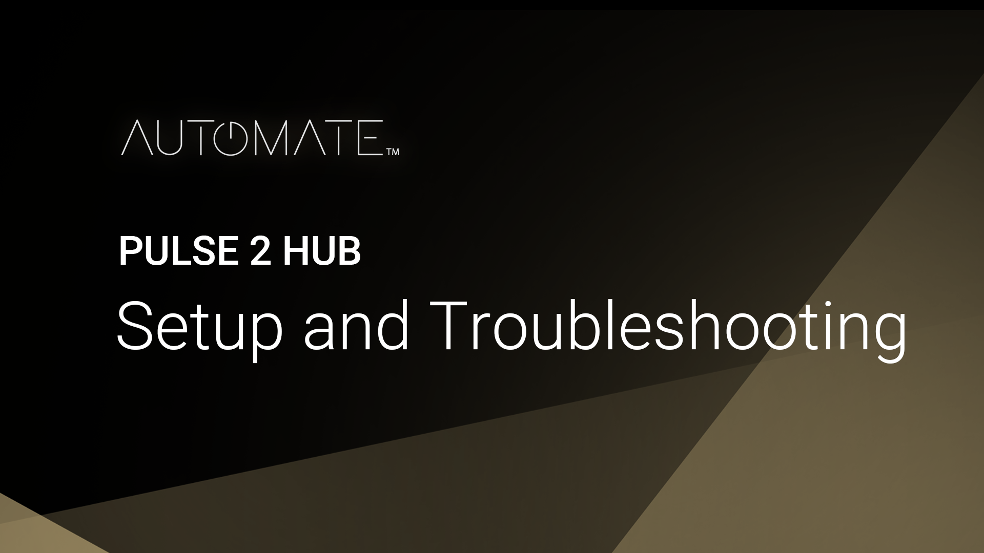 Automate Pulse 2 Setup & Troubleshooting
