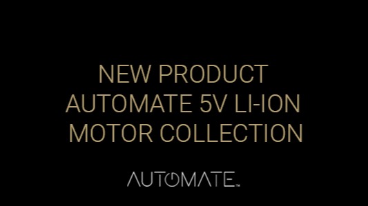 New Product – Automate 5V Li-ion Motor Collection